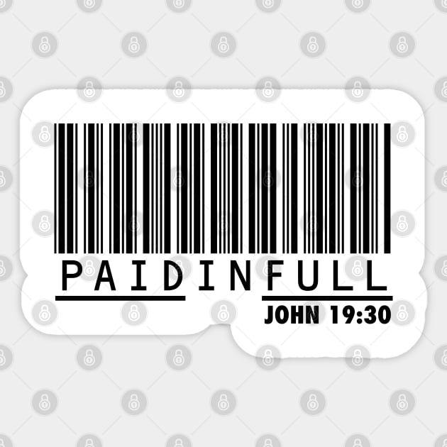 Paid in Full - John 19:30 Sticker by SHEPHERDboi